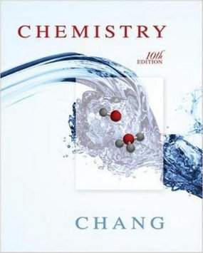 Chemistry by Chang, 10th Edition