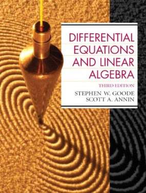 Differential Equations and Linear Algebra by Goode & Annin, 3rd Edition